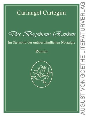 cover image of Des Begehrens Ranken